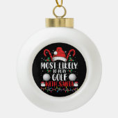 Meest waarschijnlijk om te golfen met Kerstman fam Keramische Bal Ornament (Voorkant)