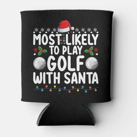 Meest waarschijnlijk om te golfen met Santa Christ Blikjeskoeler (Voorkant)