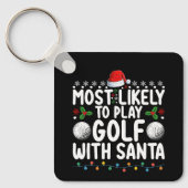 Meest waarschijnlijk om te golfen met Santa Christ Sleutelhanger (Voorkant)