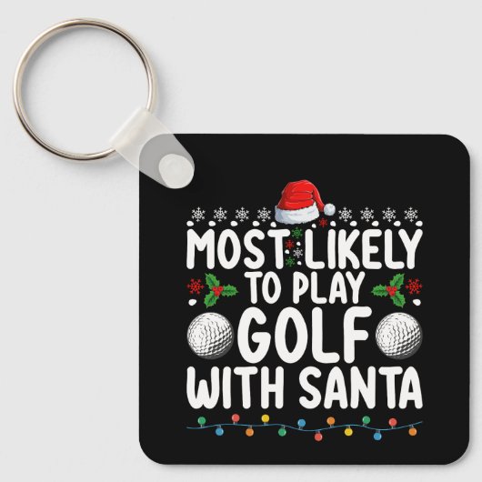 Meest waarschijnlijk om te golfen met Santa Christ Sleutelhanger (Voorkant)