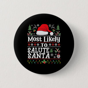 Meest waarschijnlijk om te groeten Santa- Soldier  Ronde Button 5,7 Cm