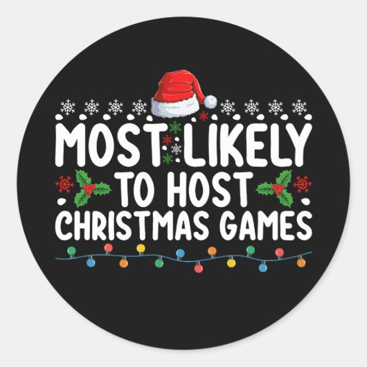 Meest waarschijnlijk om te hosten Christmas Games  Ronde Sticker (Voorkant)