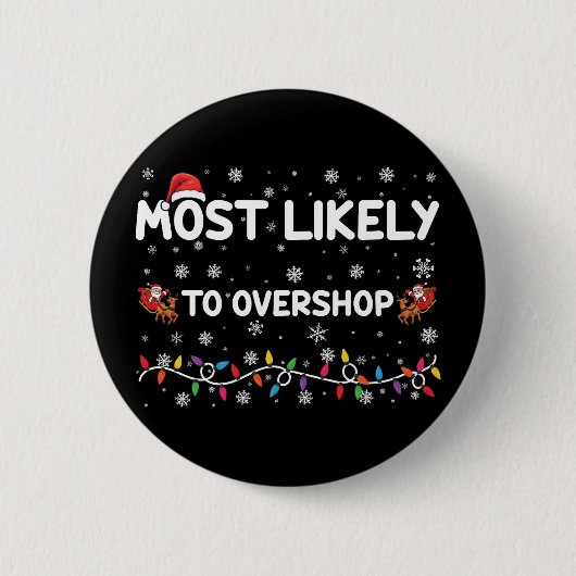 Meest waarschijnlijk om te overshoppen Christmas S Ronde Button 5,7 Cm (Voorkant)