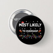Meest waarschijnlijk om te overshoppen Christmas S Ronde Button 5,7 Cm (Voorkant /achterkant)