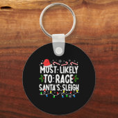 Meest waarschijnlijk om te racen Santa's Sleigh Fa Sleutelhanger (Voorkant)