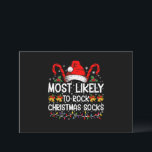 Meest waarschijnlijk om te rocken Christmas Sokken Kaart<br><div class="desc">Meest waarschijnlijk om te rocken Christmas Sokken Funny Xmas</div>