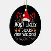 Meest waarschijnlijk om te rocken Christmas Sokken Keramisch Ornament (Rechts)