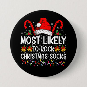 Meest waarschijnlijk om te rocken Christmas Sokken Ronde Button 7,6 Cm