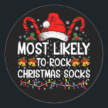 Meest waarschijnlijk om te rocken Christmas Sokken Ronde Sticker<br><div class="desc">Meest waarschijnlijk om te rocken Christmas Sokken Funny Xmas</div>