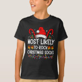 Meest waarschijnlijk om te rocken Christmas Sokken T-shirt (Voorkant)