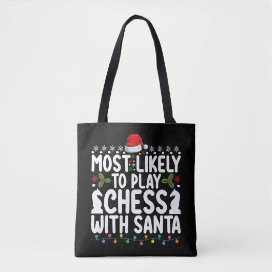 Meest waarschijnlijk om te schaken met Kerstmis Tote Bag (Voorkant)