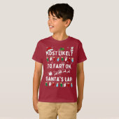 Meest waarschijnlijk om te scheten op Santa's Lap  T-shirt (Voorkant volledig)