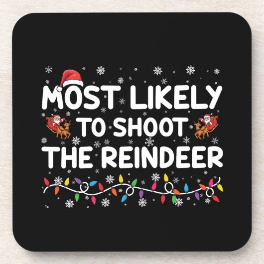 Meest waarschijnlijk om te schieten om rendieren f bier onderzetter (Voorkant)