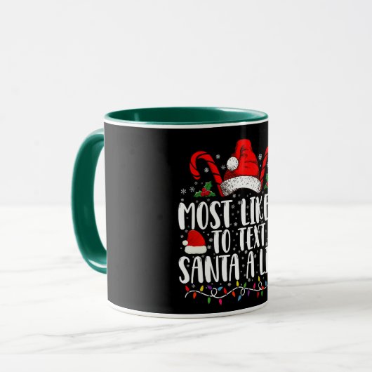 Meest waarschijnlijk om te sms Santa een lijst bij Mok (Voorkant links)