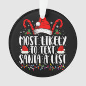 Meest waarschijnlijk om te sms Santa een lijst bij Ornament (voorkant)