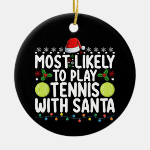 Meest waarschijnlijk om te tennissen met Kerstmis Keramisch Ornament