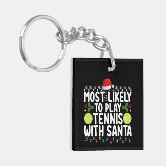 Meest waarschijnlijk om te tennissen met Kerstmis Sleutelhanger (Voorkant Links)