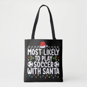Meest waarschijnlijk om te voetballen met Kerstmis Tote Bag