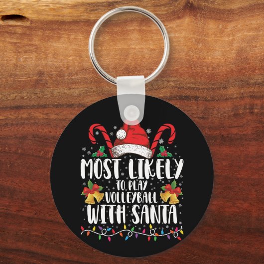Meest waarschijnlijk om te volleybal met Santa Fam Sleutelhanger (Voorkant)
