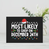 Meest waarschijnlijk om te winkelen op 24 december kaart (Staand voorkant)