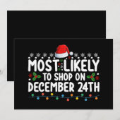 Meest waarschijnlijk om te winkelen op 24 december kaart (Voorkant / Achterkant)