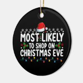 Meest waarschijnlijk om te winkelen op kerstavond  keramisch ornament (Links)