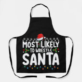 Meest waarschijnlijk om te worstelen Santa Christm Schort (Voorkant)