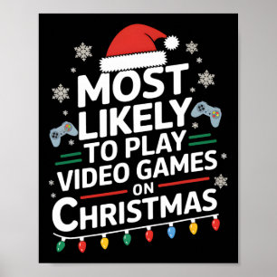 Meest waarschijnlijk om videogames te spelen op ke poster