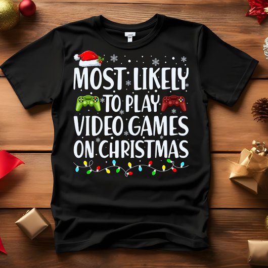 Meest waarschijnlijk om VIDEOGAMES TE SPELEN OP KE T-shirt