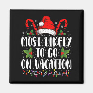 Meest Waarschijnlijk op Vakantie Kerst Overeenkoms Magneet