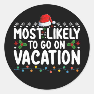 Meest waarschijnlijk op vakantie Kerstmis familie Ronde Sticker
