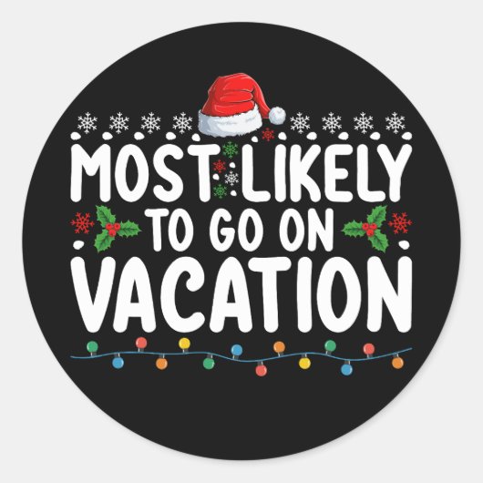 Meest waarschijnlijk op vakantie Kerstmis familie Ronde Sticker (Voorkant)
