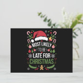 Meest Waarschijnlijk Te Laat Voor Kerstmis Funny F Feestdagenkaart (Staand voorkant)