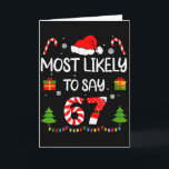 Meest Waarschijnlijk Te Zeggen 67 Meme Zes Zeven S Kaart<br><div class="desc">Meest Waarschijnlijk Te Zeggen 67 Meme Zes Zeven Sinterklaas Kerstmis Familie</div>