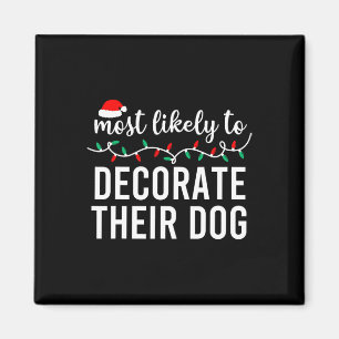 Meest waarschijnlijk voor Kerst Shirt bijpassende  Magneet