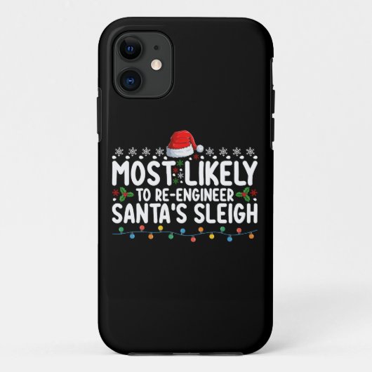 Meest waarschijnlijk zijn ingenieur Santas Santas  Case-Mate iPhone Case (Achterkant)
