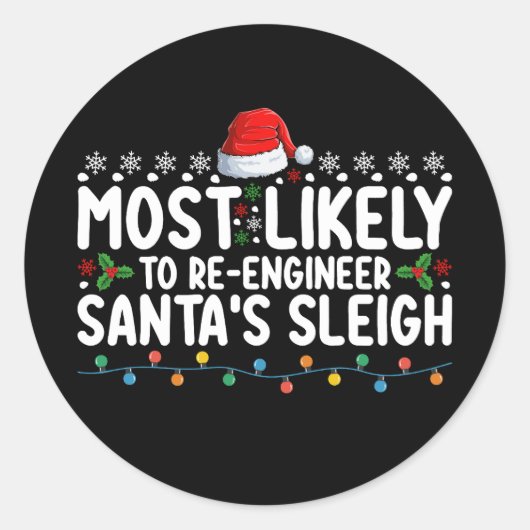 Meest waarschijnlijk zijn ingenieur Santas Santas Ronde Sticker (Voorkant)
