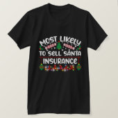 Meest waarschijnlijke dat je de kerstverzekering v t-shirt (Design voorkant)