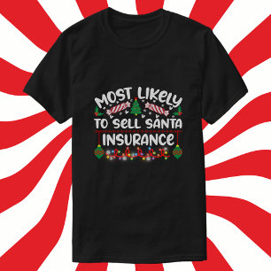 Meest waarschijnlijke dat je de kerstverzekering v t-shirt