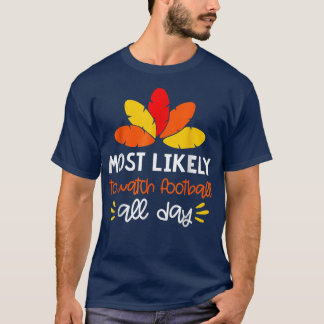 Meest waarschijnlijke dat je de Thanksgiving van d T-shirt