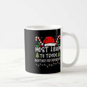 Meest waarschijnlijke handel in broer voor Cadeaus Koffiemok