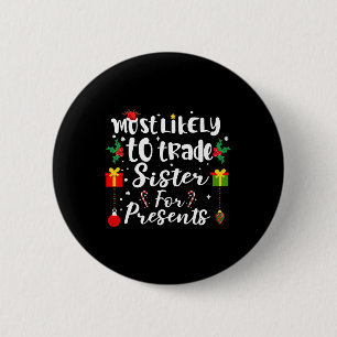Meest waarschijnlijke handelszuster voor Cadeaus F Ronde Button 5,7 Cm