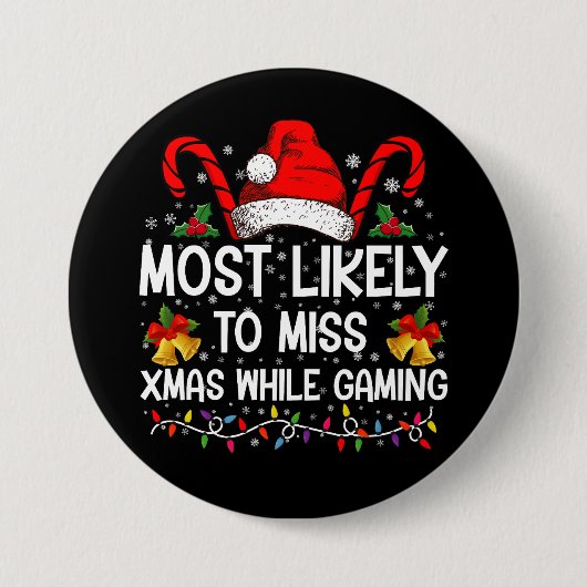 Meest waarschijnlijke kans dat u met Kerstmis gaat Ronde Button 7,6 Cm (Voorkant)