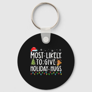 Meest waarschijnlijke kerstdagen voor de familie v sleutelhanger