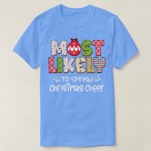Meest waarschijnlijke verspreiding van kerstkerstk t-shirt (Design voorkant)