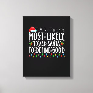 Meest waarschijnlijke vraag aan de Kerstman om goe Canvas Afdruk