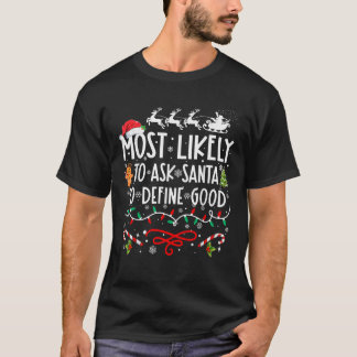 Meest waarschijnlijke vraag aan de Kerstman om goe T-shirt