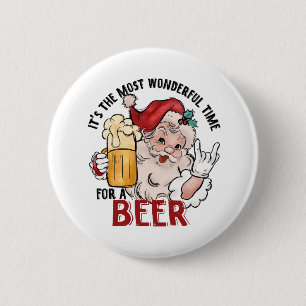 Meest wonderbaarlijke tijd voor een biertje ronde button 5,7 cm