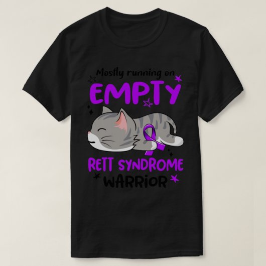 Meestal actief op Empty Rett Syndrome Warrior1 T-shirt (Design voorkant)