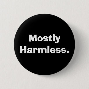 Meestal Harmless Button